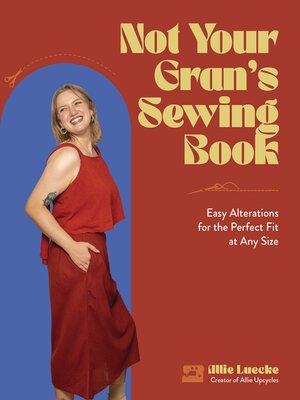 cover image of Not Your Gran's Sewing Book